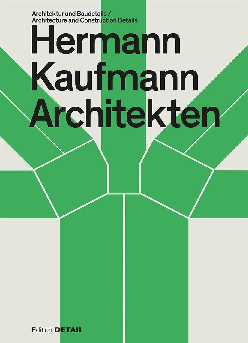 Buch „Hermann Kaufmann Architekten (Pioniere des Holzbaus)“
